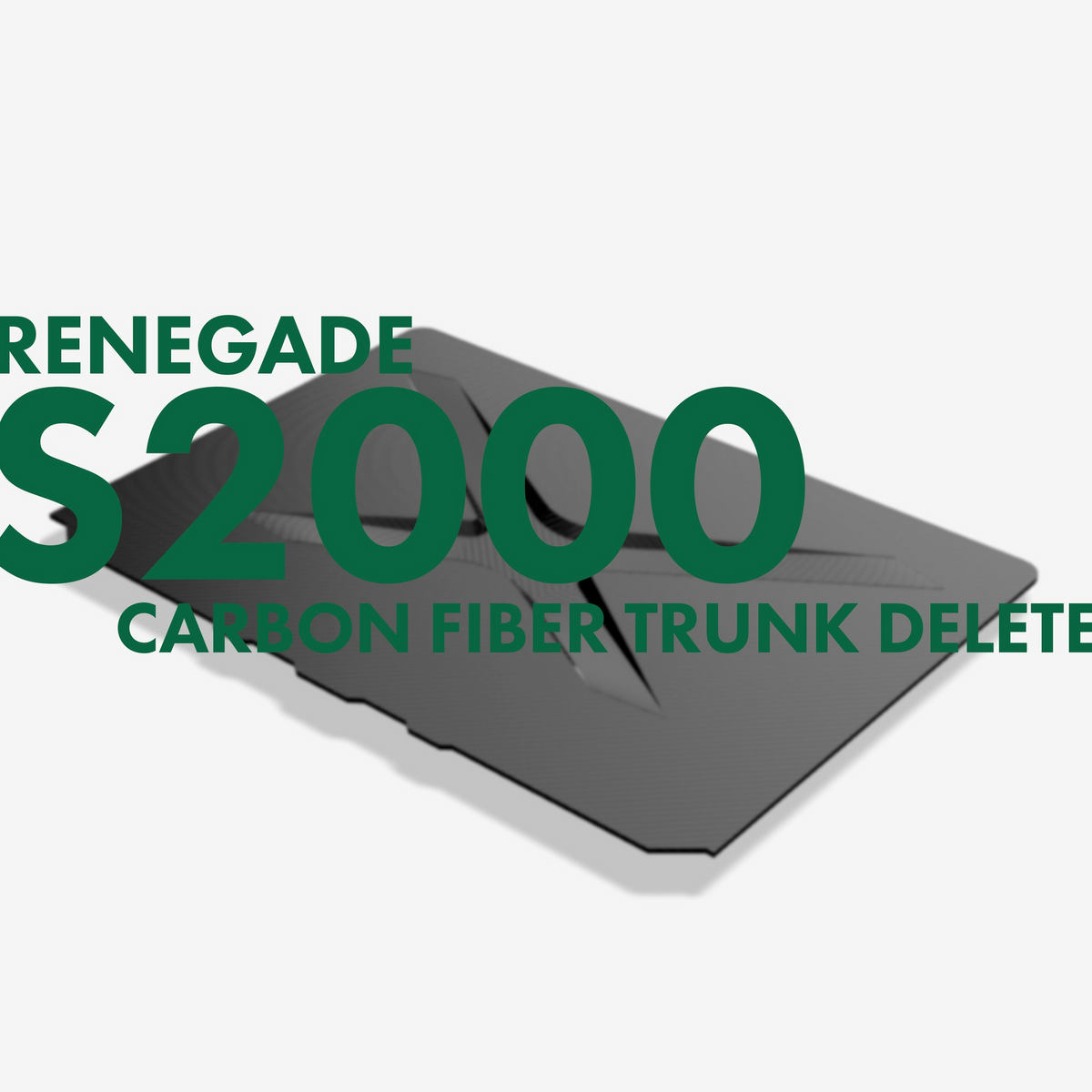 RENEGADE S2000 CARBON TRUNK DELETE – Renegade Motorsports